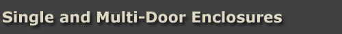 Custom Single Door Enclosures